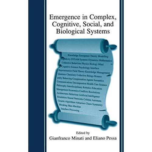 Emergence in Complex, Cognitive, Social, and Biological Systems [Hardcover]