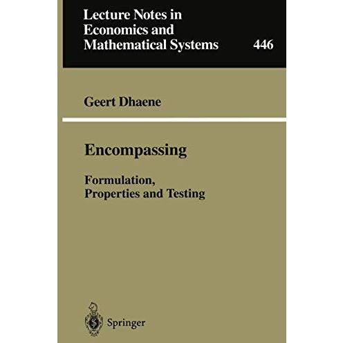 Encompassing: Formulation, Properties and Testing [Paperback]