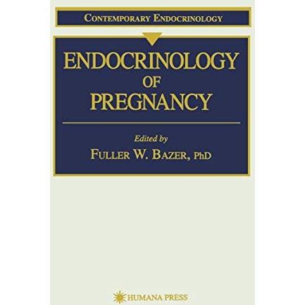 Endocrinology of Pregnancy [Paperback]