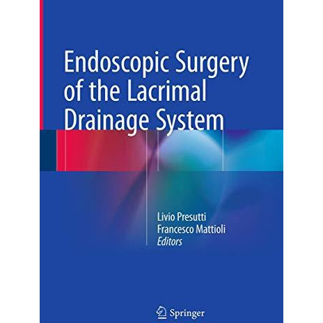 Endoscopic Surgery of the Lacrimal Drainage System [Paperback]