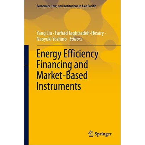 Energy Efficiency Financing and Market-Based Instruments [Hardcover]