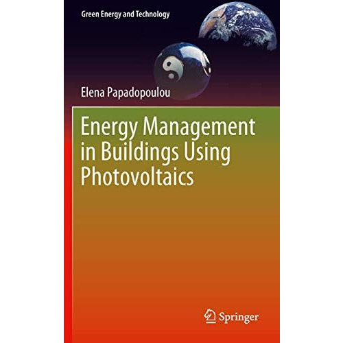 Energy Management in Buildings Using Photovoltaics [Hardcover]