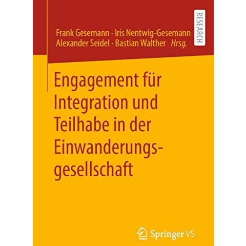 Engagement f?r Integration und Teilhabe in der Einwanderungsgesellschaft [Paperback]