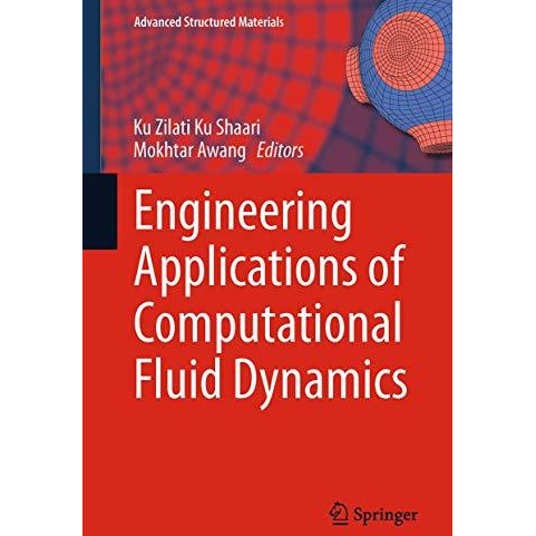 Engineering Applications of Computational Fluid Dynamics [Hardcover]