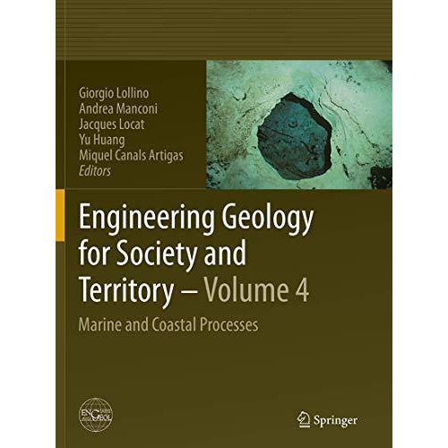 Engineering Geology for Society and Territory - Volume 4: Marine and Coastal Pro [Paperback]