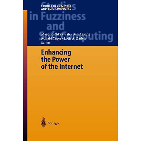 Enhancing the Power of the Internet [Paperback]