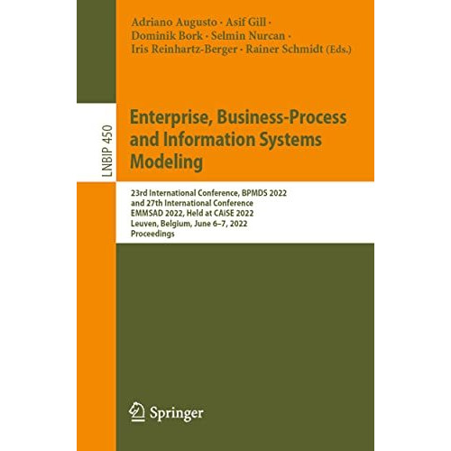 Enterprise, Business-Process and Information Systems Modeling: 23rd Internationa [Paperback]