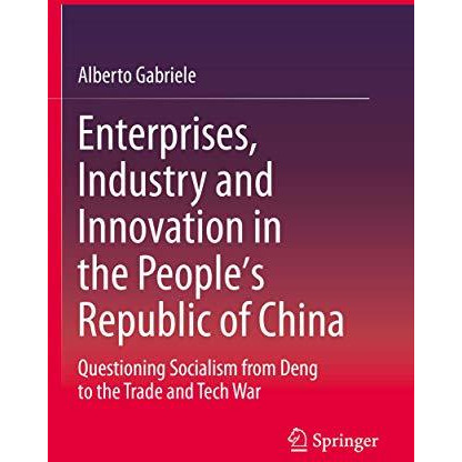 Enterprises, Industry and Innovation in the People's Republic of China: Question [Paperback]