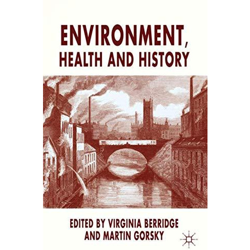 Environment, Health and History [Hardcover]