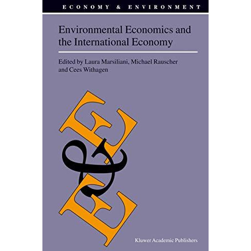 Environmental Economics and the International Economy [Paperback]