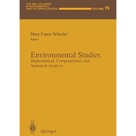 Environmental Studies: Mathematical, Computational, and Statistical Analysis [Paperback]