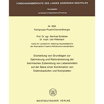 Erarbeitung von Grundlagen zur Optimierung und Rationalisierung der thermischen  [Paperback]