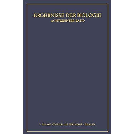 Ergebnisse der Biologie: 18. Band [Paperback]