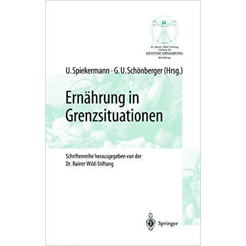 Ern?hrung in Grenzsituationen [Hardcover]