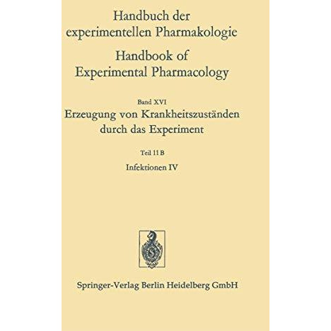 Erzeugung von Krankheitszust?nden durch das Experiment: Infektionen IV [Paperback]