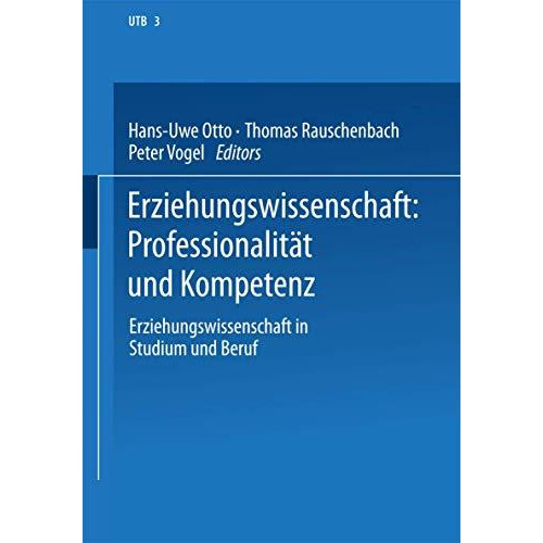 Erziehungswissenschaft: Professionalit?t und Kompetenz [Paperback]