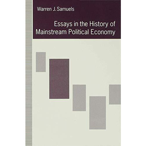 Essays in the History of Mainstream Political Economy [Hardcover]