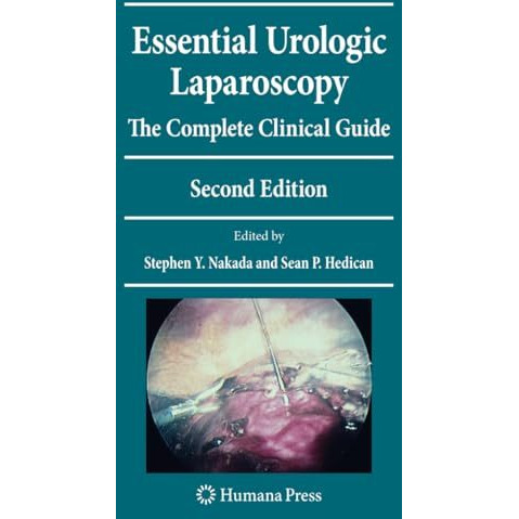 Essential Urologic Laparoscopy: The Complete Clinical Guide [Paperback]