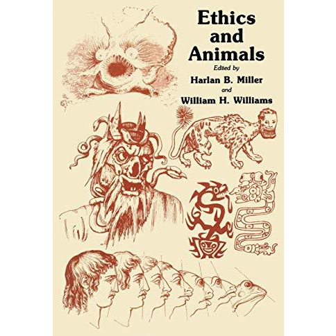 Ethics and Animals [Hardcover]