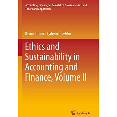 Ethics and Sustainability in Accounting and Finance, Volume II [Paperback]