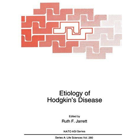 Etiology of Hodgkins Disease [Paperback]