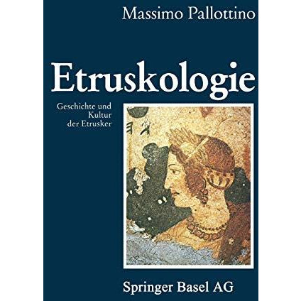 Etruskologie: Geschichte und Kultur der Etrusker [Paperback]