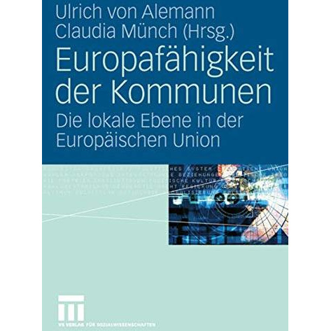 Europaf?higkeit der Kommunen: Die lokale Ebene in der Europ?ischen Union [Paperback]