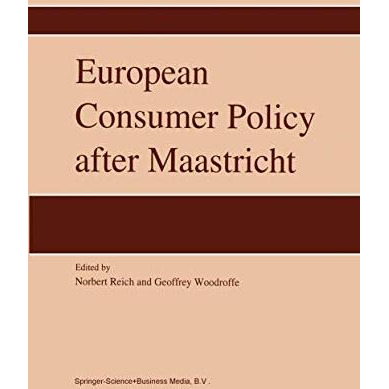 European Consumer Policy after Maastricht [Hardcover]