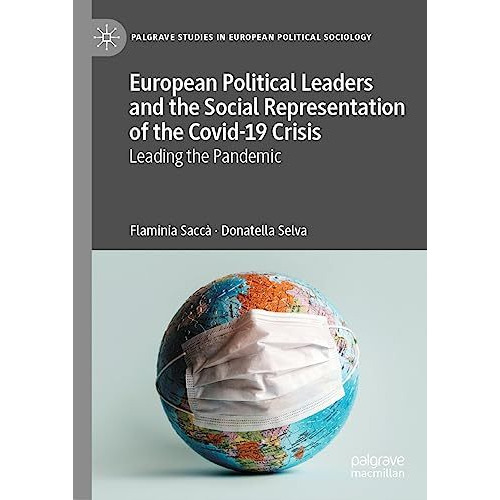 European Political Leaders and the Social Representation of the Covid-19 Crisis: [Hardcover]