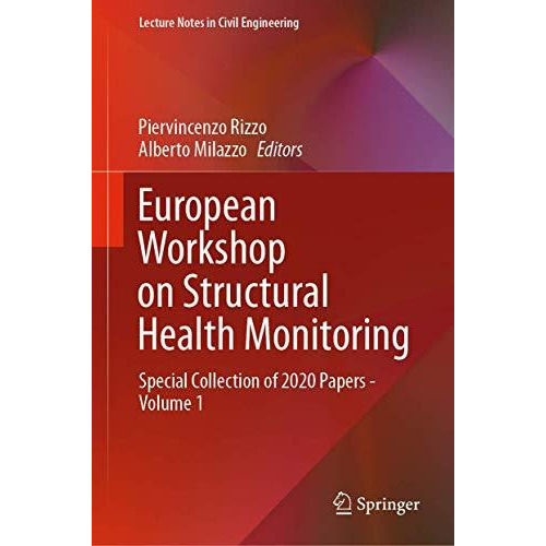 European Workshop on Structural Health Monitoring: Special Collection of 2020 Pa [Hardcover]