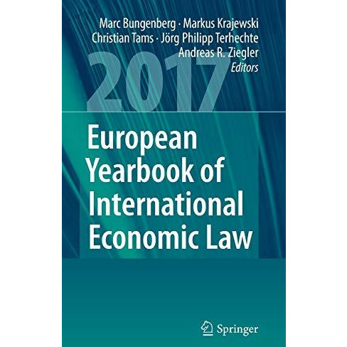 European Yearbook of International Economic Law 2017 [Hardcover]