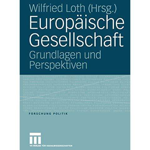 Europ?ische Gesellschaft: Grundlagen und Perspektiven [Paperback]