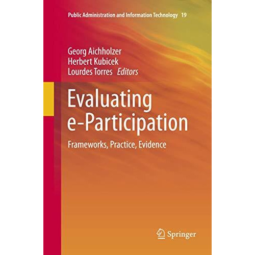 Evaluating e-Participation: Frameworks, Practice, Evidence [Paperback]