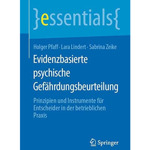 Evidenzbasierte psychische Gef?hrdungsbeurteilung: Prinzipien und Instrumente f? [Paperback]