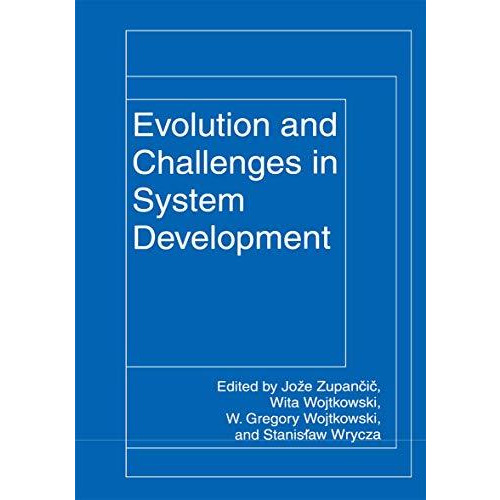 Evolution and Challenges in System Development [Paperback]