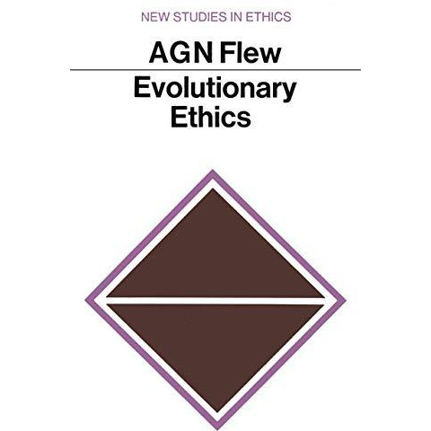 Evolutionary Ethics [Paperback]