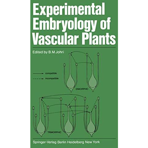 Experimental Embryology of Vascular Plants [Paperback]