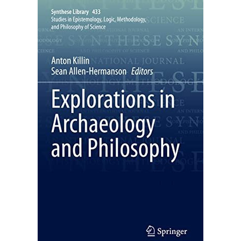 Explorations in Archaeology and Philosophy [Paperback]