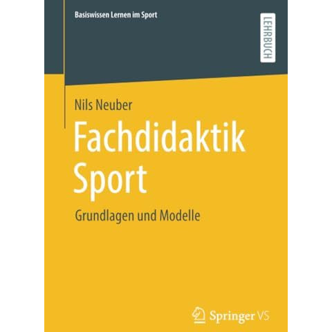 Fachdidaktik Sport: Grundlagen und Modelle [Paperback]