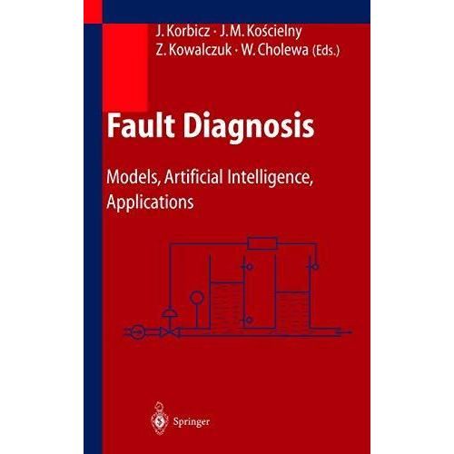 Fault Diagnosis: Models, Artificial Intelligence, Applications [Hardcover]