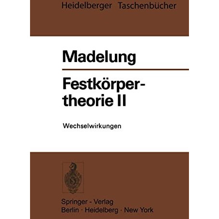 Festk?rpertheorie II: Wechselwirkungen [Paperback]