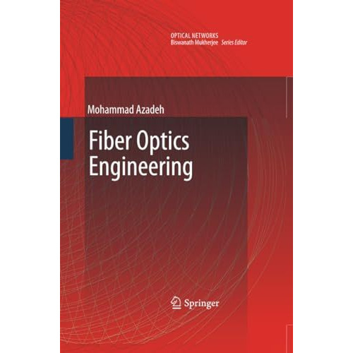 Fiber Optics Engineering [Paperback]