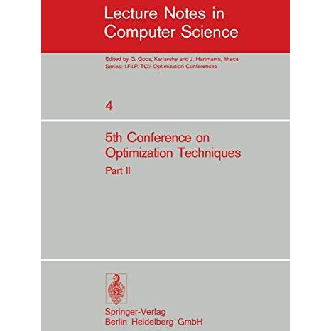 Fifth Conference on Optimization Techniques. Rome 1973: Part 2 [Paperback]