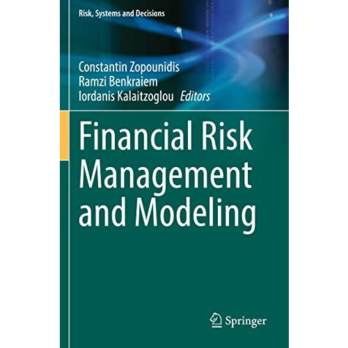 Financial Risk Management and Modeling [Paperback]