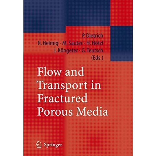 Flow and Transport in Fractured Porous Media [Hardcover]