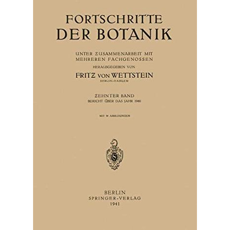 Fortschritte der Botanik: Unter Zusammenarbeit mit Mehreren Fachgenossen [Paperback]