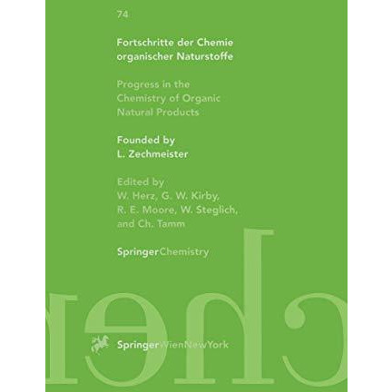 Fortschritte der Chemie organischer Naturstoffe / Progress in the Chemistry of O [Paperback]