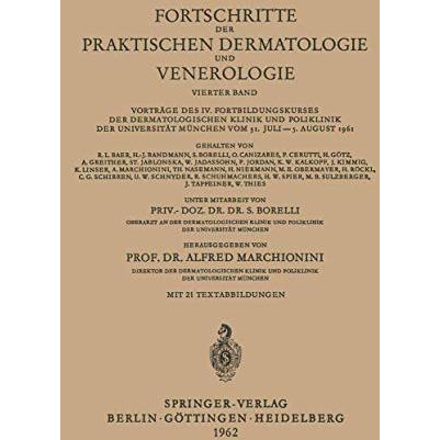 Fortschritte der Praktischen Dermatologie und Venerologie: Vortr?ge des IV. Fort [Paperback]