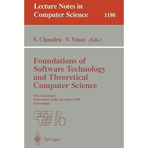 Foundations of Software Technology and Theoretical Computer Science: 16th Confer [Paperback]