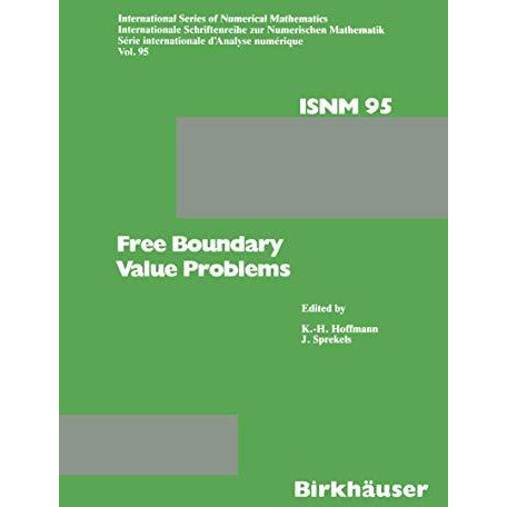 Free Boundary Value Problems: Proceedings of a Conference held at the Mathematis [Paperback]